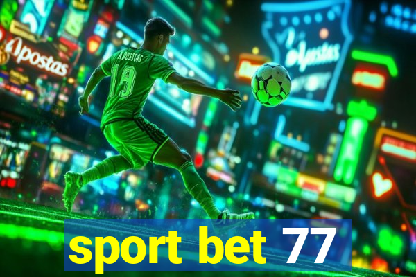 sport bet 77